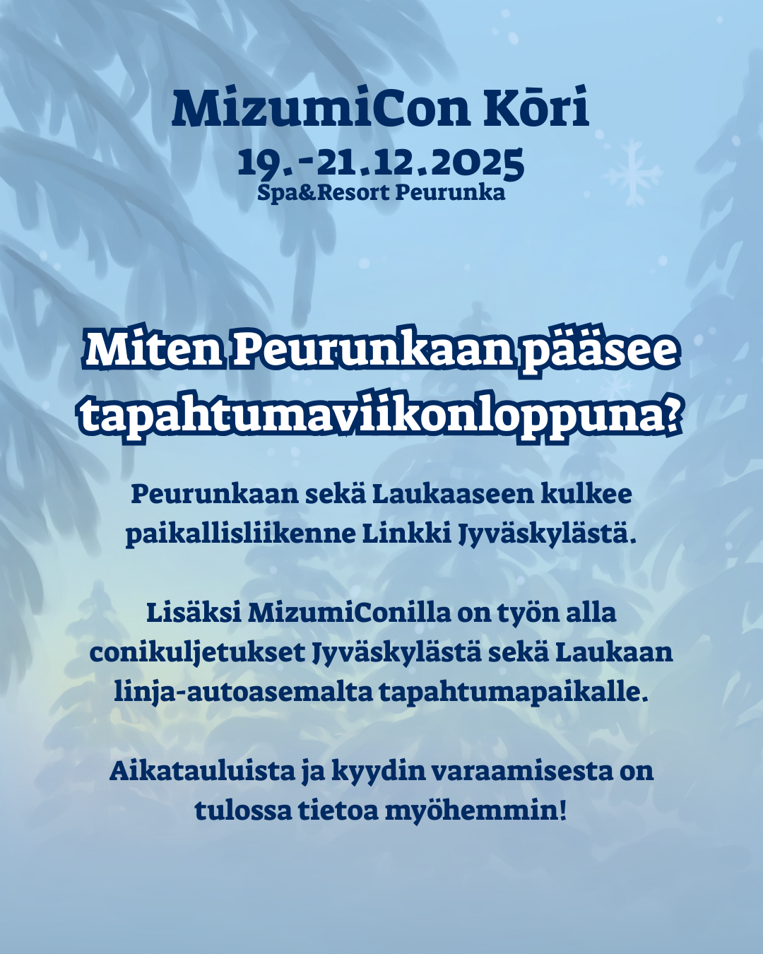 Kuinka sinne Peurunkaan sitten pääsee?